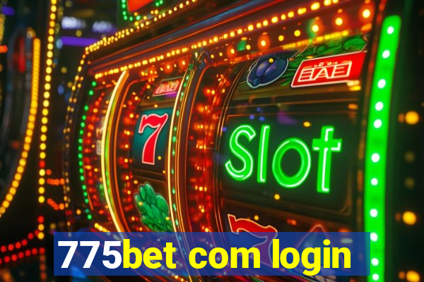775bet com login